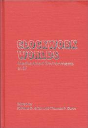 Cover of: Clockwork worlds by Richard D. Erlich