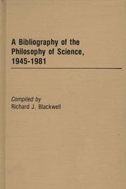 Cover of: A bibliography of the philosophy of science, 1945-1981