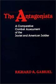 Cover of: The antagonists by Richard A. Gabriel