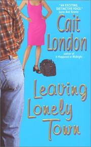 Cover of: Leaving Lonely Town
