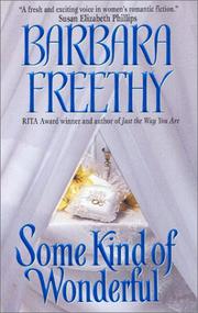 Cover of: Some kind of wonderful by Barbara Freethy