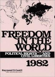 Cover of: Freedom in the World by Raymond D. Gastil, Raymond D. Gastil