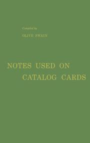Notes used on catalog cards by Olive Swain