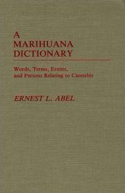 Cover of: marihuana dictionary: words, terms, events, and persons relating to Cannabis