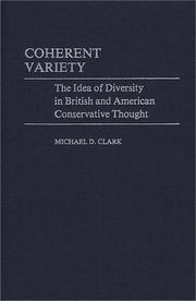 Cover of: Coherent variety: the idea of diversity in British and American conservative thought