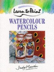 Cover of: Learn to Paint with Watercolour Pencils (Collins Learn to Paint)