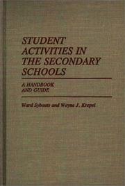 Student activities in the secondary schools by Ward Sybouts