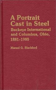 Cover of: A portrait cast in steel: Buckeye International and Columbus, Ohio, 1881-1980