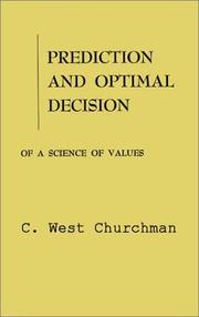 Cover of: Prediction and optimal decision: philosophical issues of a science of values