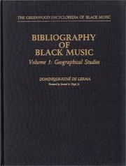 Cover of: Bibliography of Black Music, Volume 3: Geographical Studies (The Greenwood Encyclopedia of Black Music)