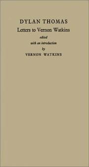 Letters to Vernon Watkins by Dylan Thomas