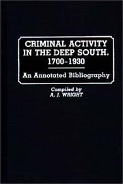 Cover of: Criminal activity in the deep South, 1700-1930: an annotated bibliography