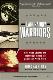 Cover of: Laboratory Warriors: How Allied Science and Technology Tipped the Balance in World War II