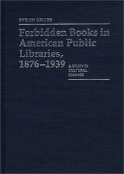 Cover of: Forbidden books in American public libraries, 1876-1939: a study in cultural change