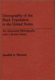Cover of: Demography of the Black population in the United States by Jamshid A. Momeni