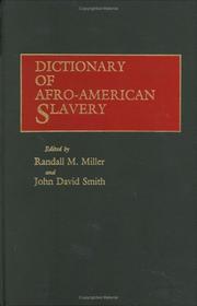 Cover of: Dictionary of Afro-American slavery by edited by Randall M. Miller and John David Smith.