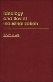Cover of: Ideology and Soviet industrialization