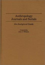 Anthropology journals and serials by John T. Williams