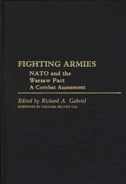 Cover of: Fighting Armies: NATO and the Warsaw Pact by Richard A. Gabriel