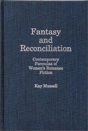 Cover of: Fantasy and reconciliation by Kay Mussell