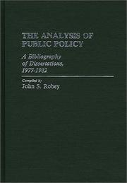 Cover of: The analysis of public policy: a bibliography of dissertations, 1977-1982