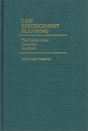 Law enforcement planning by Jeffrey Leigh Sedgwick