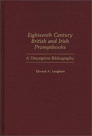 Cover of: Eighteenth century British and Irish promptbooks by Edward A. Langhans