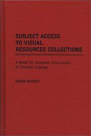Subject Access to Visual Resources Collections by Karen Markey