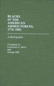 Cover of: Blacks in the American armed forces, 1776-1983 by Lenwood G. Davis