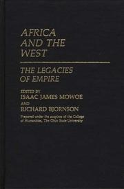 Cover of: Africa and the West: The Legacies of Empire (Contributions in Afro-American and African Studies)