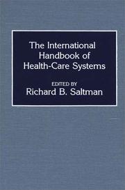 Cover of: The International handbook of health-care systems