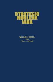 Cover of: Strategic nuclear war by William C. Martel