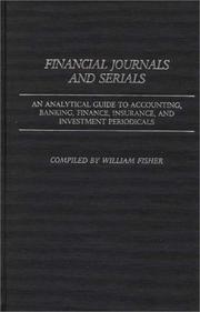 Cover of: Financial journals and serials: an analytical guide to accounting, banking, finance, insurance, and investment periodicals