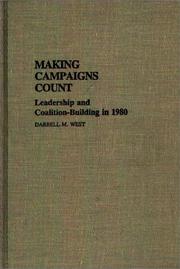 Cover of: Making campaigns count by Darrell M. West