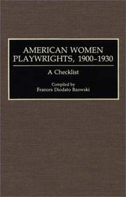 Cover of: American women playwrights, 1900-1930: a checklist