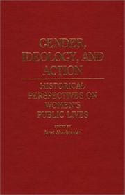 Cover of: Gender, ideology, and action by edited by Janet Sharistanian.