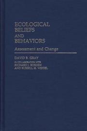 Cover of: Ecological beliefs and behaviors: assessment and change