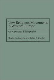 Cover of: New religious movements in Western Europe: an annotated bibliography