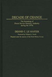 Cover of: Decade of change by Dennis C. Le Master