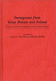 Cover of: Immigrants from Great Britain and Ireland by Jack W. Weaver