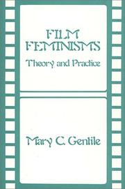 Cover of: Film feminisms: theory and practice
