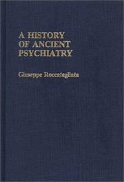 Cover of: A history of ancient psychiatry