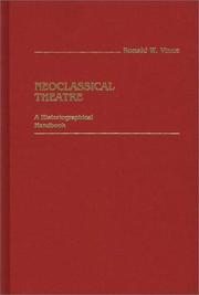 Cover of: Neoclassical theatre: a historiographical handbook