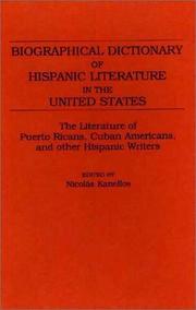 Cover of: Biographical dictionary of Hispanic literature in the United States by Nicolás Kanellos
