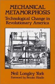 Cover of: Mechanical metamorphosis: technological change in revolutionary America