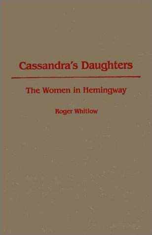 Cassandra's daughters by Roger Whitlow