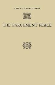 Cover of: The parchment peace: the United States Senate and the Washington Conference, 1921-1922