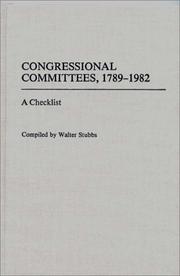Cover of: Congressional committees, 1789-1982 by Walter Stubbs