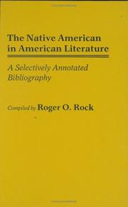 Cover of: The native American in American literature: a selectively annotated bibliography