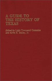 Cover of: A Guide to the history of Texas